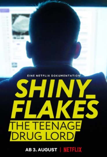 Poster do filme Shiny_Flakes: Drogas Online